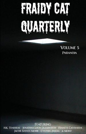 Fraidy Cat Quarterly: Volume 5 image number 0