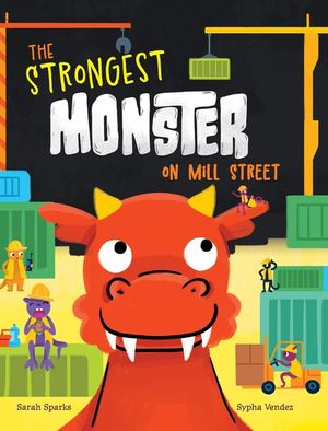 The Strongest Monster on Mill Street image number 0