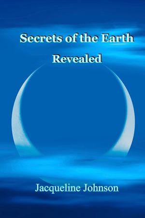 Secrets of the Earth Revealed image number 0