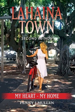 Lahaina Town: My Heart-My Home image number 0