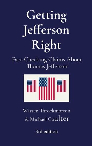 Getting Jefferson Right: Fact-Checking Claims About Thomas Jefferson image number 0