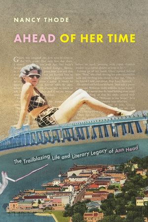 Ahead of Her Time: The Trailblazing Life and Literary Legacy of Ann Head image number 0