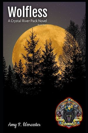 Wolfless: A Crystal River Pack Novel - Book Two image number 0