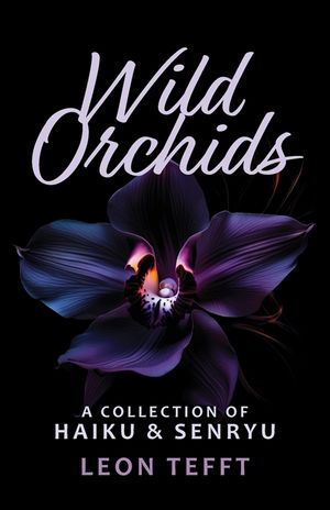 Wild Orchids: A Collection of Haiku & Senryu image number 0