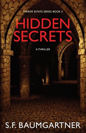 Hidden Secrets: A Thriller image number 0