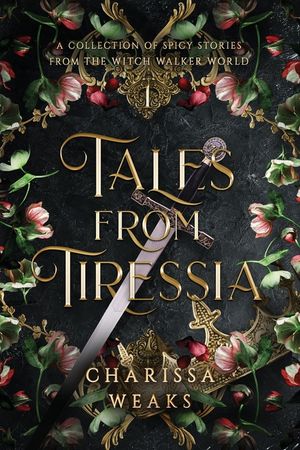 Tales from Tiressia: A Collection of Spicy Stories from the Witch Walker World image number 0