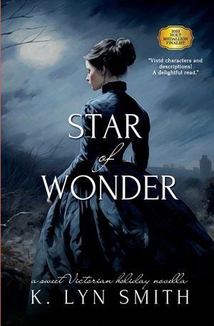 Star of Wonder: A Sweet Victorian Holiday Novella image number 0
