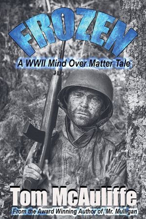 Frozen - A WWII Mind Over Matter Tale image number 0