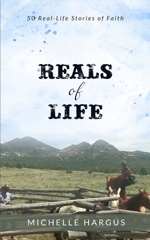Reals of Life: 50 Real-Life Stories of Faith (black & white interior) image number 0