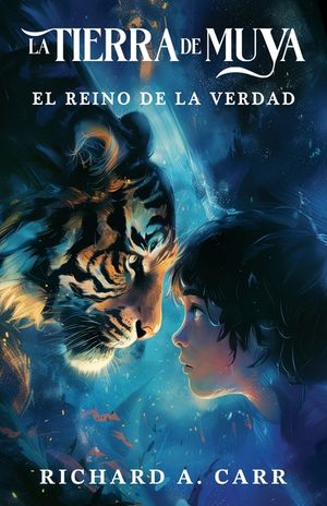 The Land of Muya / La Tierra de Muya: The Kingdom of Truth / El Reino de la Verdad image number 0