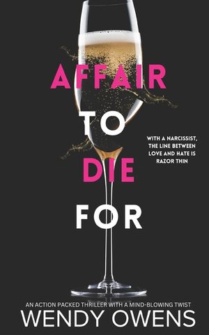 Affair To Die For: An action packed thriller with a mind-blowing twist image number 0