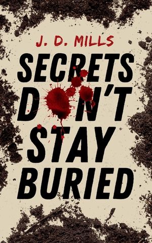 Secrets Don't Stay Buried image number 0