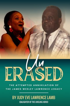 Un-Erased: The Attempted Annihilation of the James Wesley Lawrence Legacy image number 0
