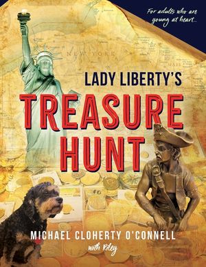 Lady Liberty's Treasure Hunt: For adults who are young at heart image number 0