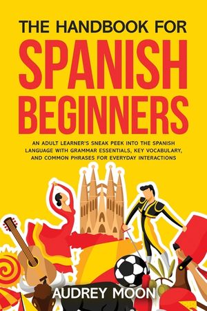 The Handbook for Spanish Beginners image number 0