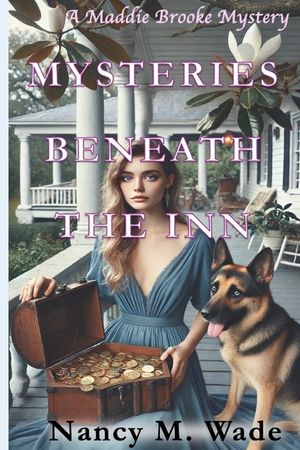 Mysteries Beneath the Inn: A Maddie Brooke Mystery image number 0
