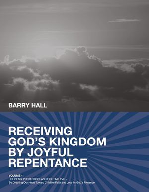 Receiving God's Kingdom by Joyful Repentance image number 0