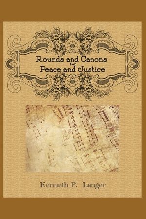 Rounds And Canons: Music For Peace and Justice image number 0
