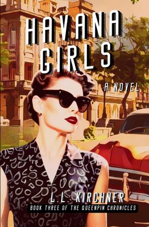 Havana Girls: A historical saga of family secrets and Cold War Havana image number 0