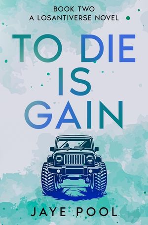 To Die Is Gain image number 0