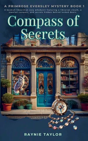 Compass of Secrets: A Primrose Eversley Mystery Book 1 image number 0