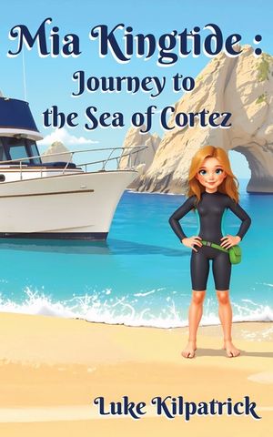 Mia Kingtide: A Story of Discovery, Adventure, and the Fight to Protect Our Oceans! image number 0