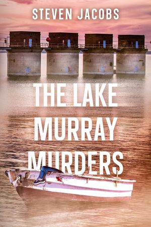 The Lake Murray Murders image number 0