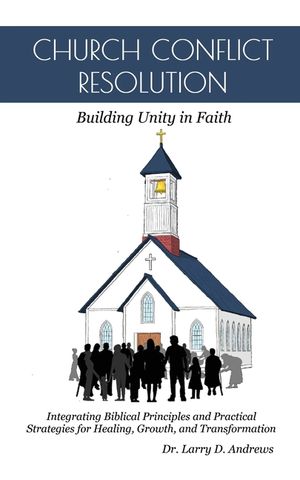 Church Conflict Resolution: Building Unity in Faith image number 0