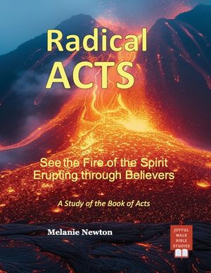 Radical Acts: See the Fire of the Spirit Erupting through Believers image number 0