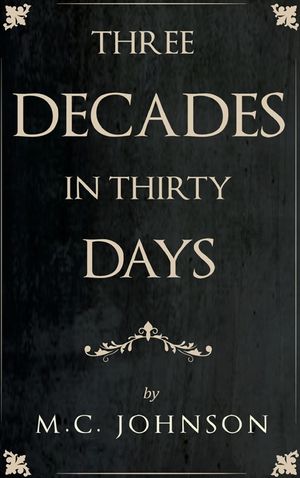 Three Decades in Thirty Days image number 0