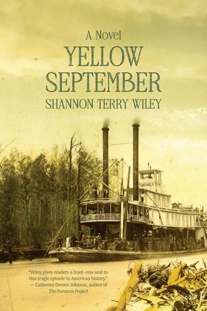 Yellow September: A Louisiana Love Story of Pestilence and Perseverance image number 0