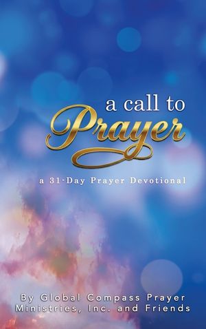 A Call To Prayer: a 31-day Prayer Devotional image number 0