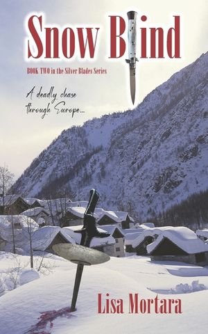 Snow Blind: Book Two in the Silver Blades Series image number 0