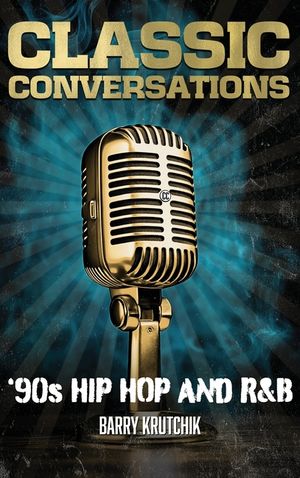Classic Conversations '90s Hip Hop and R&B Deluxe Color Edition image number 0