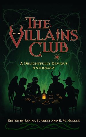 The Villains Club: A Delightfully Devious Anthology image number 0