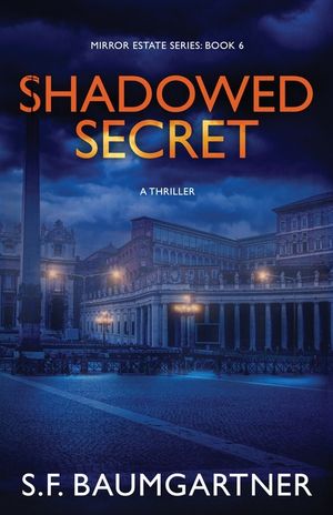 Shadowed Secret (A Thriller) image number 0