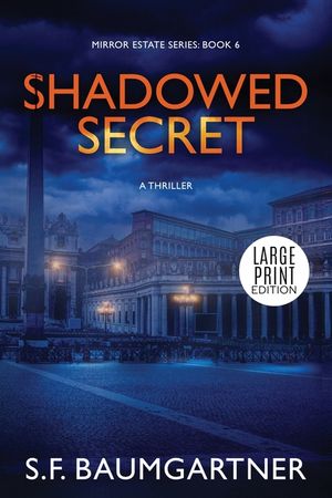 Shadowed Secret: A Thriller (Large Print) image number 0