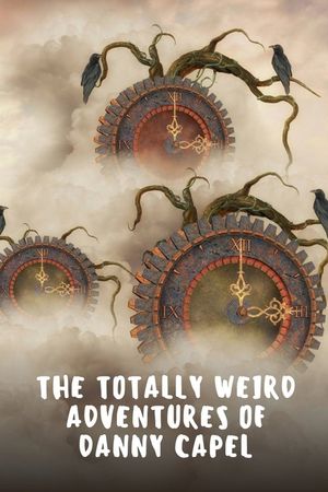 The Totally Weird Adventures of Danny Capel image number 0