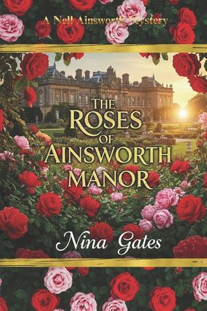 The Roses of Ainsworth Manor image number 0