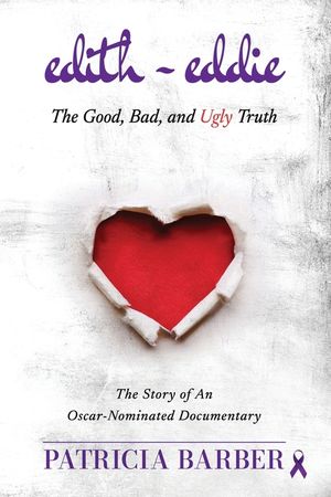 Edith Eddie The Good, Bad, and Ugly Truth: The Story of An Oscar-Nominated Documentary Dementia Elder Abuse Interracial Marriage Drama True Stories 6 image number 0