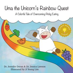 Uma the Unicorn's Rainbow Quest: A Colorful Tale of Overcoming Picky Eating image number 0