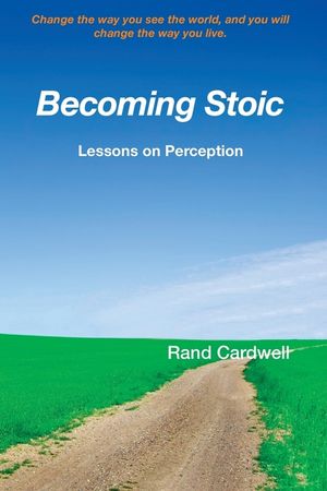 Becoming Stoic: Lessons on Perception image number 0