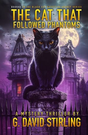 The Cat That Followed Phantoms: Book 2 in the Black Cat Detective Agency series image number 0
