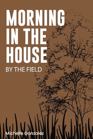 Morning in the House by the Field image number 0