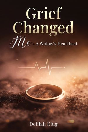 Grief Changed Me- A Widow's Heartbeat image number 0