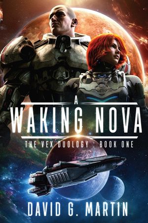 A Waking Nova: The Vex Duology: Book One image number 0