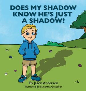 Does My Shadow Know He's Just A Shadow image number 0