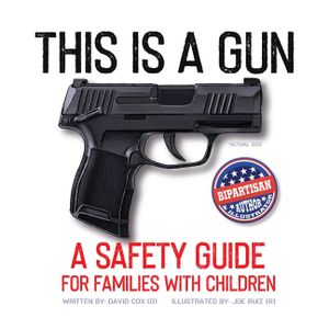 This Is A Gun: A Safety Guide For Families With Children image number 0