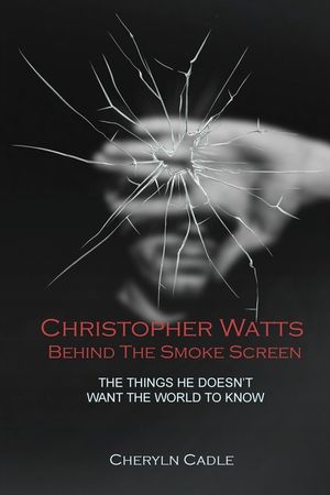 Christopher Watts Behind The Smoke Screen: The Things He Doesn't Want The World To Know image number 0