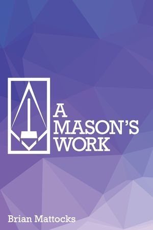 A Mason's Work image number 0